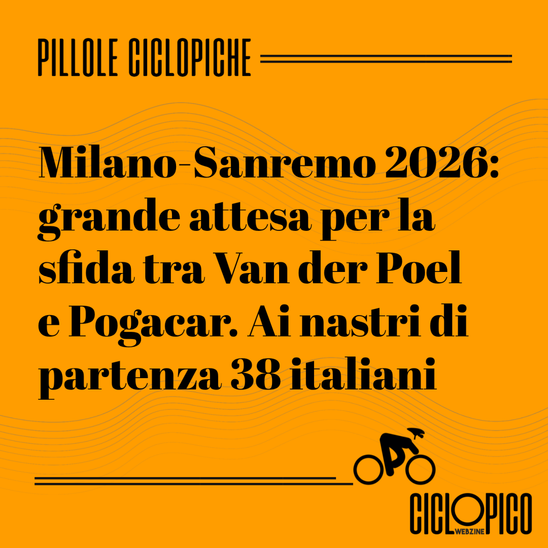 Favoriti Milano Sanremo 2026, sfida stellare tra Pogacar e Van der Poel