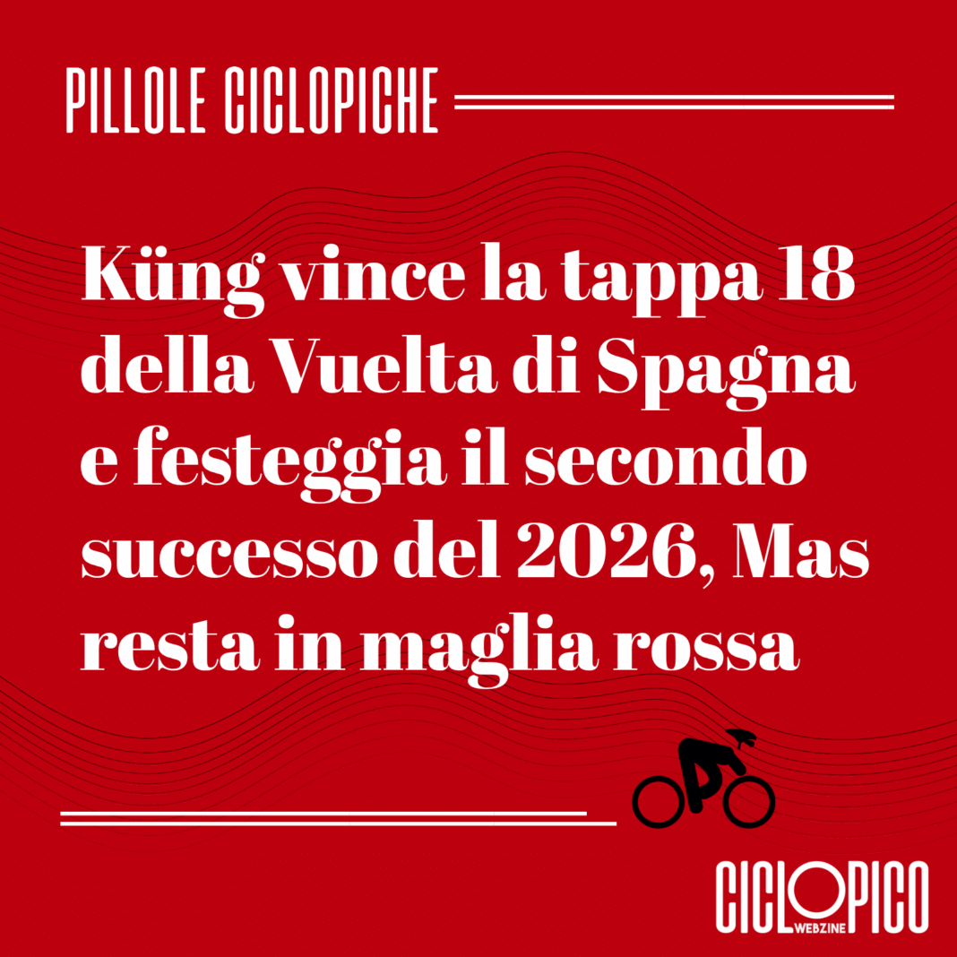 Tappa 18 Vuelta di Spagna 2026, Stefan Küng vince la cronometro